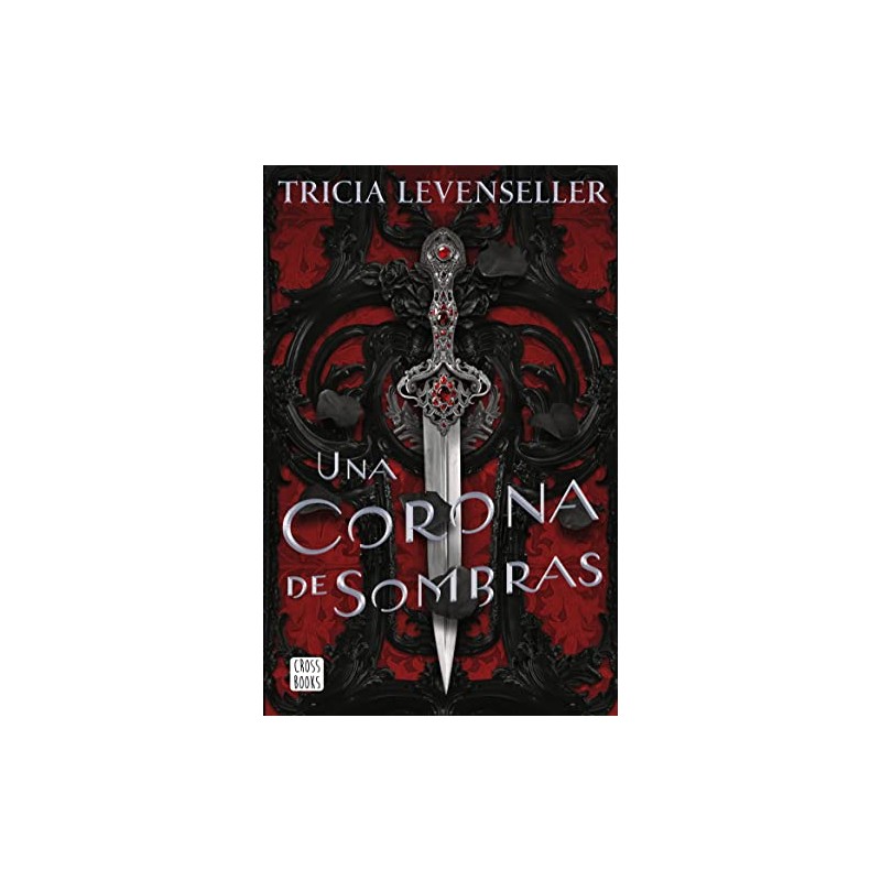 Una Corona De Sombras Tricia Levenseller Biblioteca Online Donde