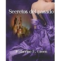 Secretos del pasado   Katherine E. Green