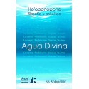 Agua Divina: Ho’oponopono filosofía y práctica    Isis Bobadilla