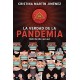 La verdad de la pandemia: Quién ha sido y por qué  Cristina Martín Jiménez