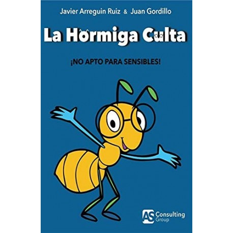 La Hormiga Culta   Javier Arreguin Ruiz