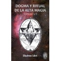 Dogma y Ritual de la Alta Magia   Eliphas Lévi