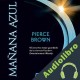 Audiolibro Mañana Azul Pierce Brown