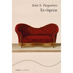 En vísperas (Alba Clásica)   Iván S. Turguénev