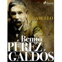 El abuelo  Benito Perez Galdos