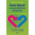 Dale Next! a los problemas de pareja  Mónica Venegas Escalante