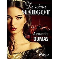 La reina margot   Alexandre Dumas