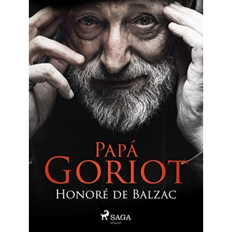 Papá Goriot  Honoré de Balzac