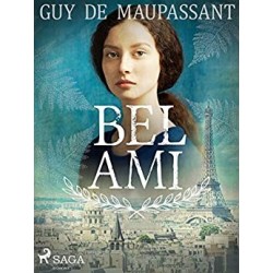 Bel Ami  Guy de Maupassant