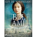 Bel Ami  Guy de Maupassant