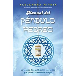 Manual del péndulo hebreo (FENG-SHUI)   Alejandra Mitnik Fischman