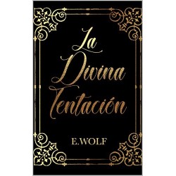 La divina tentación  E. Wolf