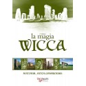 La Magia Wicca. Historia, ritos, ceremonias  Cristopher Wallace