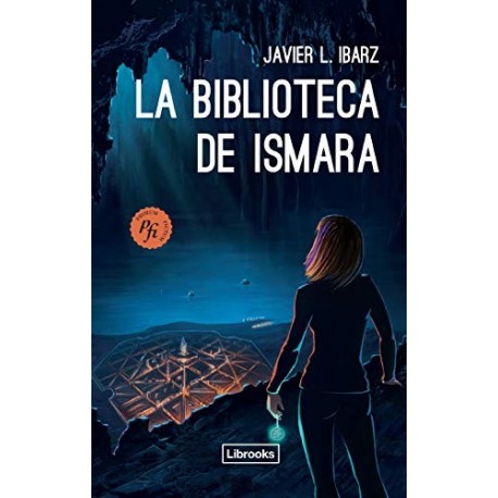 La Biblioteca de Ismara (Primum Fictum nº 6)   Javier L. Ibarz