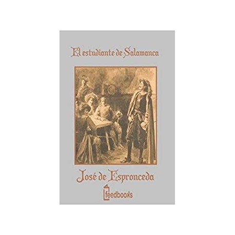 El estudiante de Salamanca (Anotada)   José de Espronceda