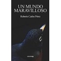 Un mundo maravilloso   Roberto Carlos Pérez