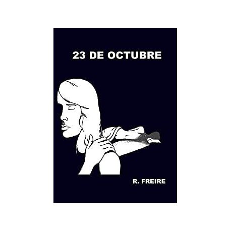 23 de octubre: (Salir del armario)  R. Freire