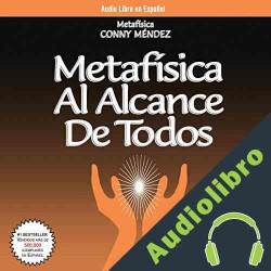 Audiolibro Metafisica Al Alcance De Todos Conny Mendez