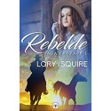 Rebelde   Lory Squire