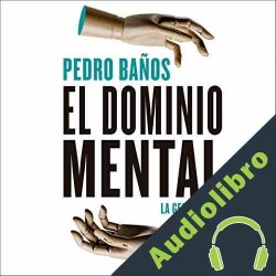 Audiolibro El dominio mental Pedro Baños Bajo