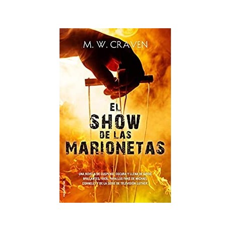 El show de las marionetas (Thriller y suspense)   M.W. Craven