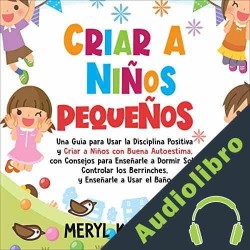 Audiolibro Criar a niños pequeños Meryl Kaufman