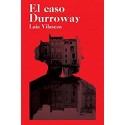 El caso Durroway: La novela perfecta para los amantes del misterio clásico   Laia Vilaseca