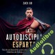 Audiolibro La Autodisciplina Espartana Zack GB