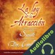 Audiolibro La Ley de La Atraccion Dr. Camilo Cruz