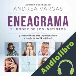 Audiolibro Eneagrama: el poder de los instintos Andrea Vargas