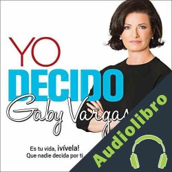 Audiolibro Yo decido Gaby Vargas