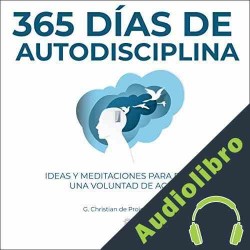Audiolibro 365 Días de autodisciplina G. Christian
