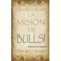 La misión de Bullsi  Alfonso San Eugenio