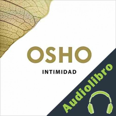 Audiolibro Intimidad Osho