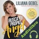 Audiolibro Busca Tu Propio Ángel Liliana Gebel