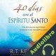 Audiolibro 40 días con el espíritu Santo R. T. Kendall