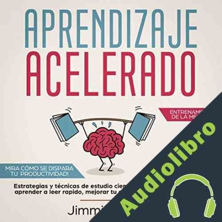 Audiolibro Aprendizaje Acelerado Jimmie Powell