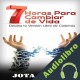 Audiolibro 7 Horas para Cambiar de Vida: Desata tu Cadenas Jota Norte