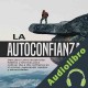 Audiolibro La Autoconfianza Lia Murillo