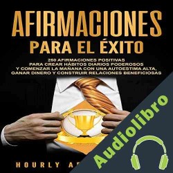 Audiolibro Afirmaciones para el éxito Hourly Affirmations