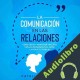 Audiolibro La Comunicación en las Relaciones Catalina Zapata