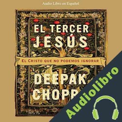 Audiolibro El Tercer Jesus Deepak Chopra