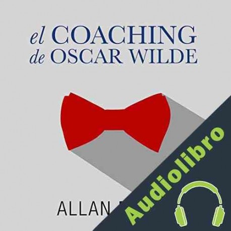 Audiolibro El coaching de Oscar Wilde Allan Percy