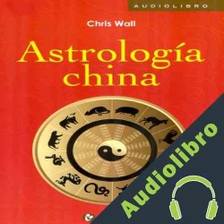 Audiolibro Astrologia China Tradicional Tammy Bailis