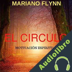 Audiolibro EL CIRCULO Mariano Flynn