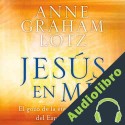 Audiolibro Jesús en mi Anne Graham Lotz