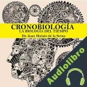 Audiolibro CronoBiología Dr. Juan Moisés de la Serna