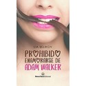 Prohibido enamorarse de Adam Walker  Lia Belikov