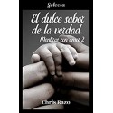 El dulce sabor de la verdad (Mentiras con amor 2)   Chris Razo