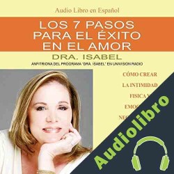 Audiolibro Los 7 Pasos para el Exito en el Amor Isabel Gomez-Bassols